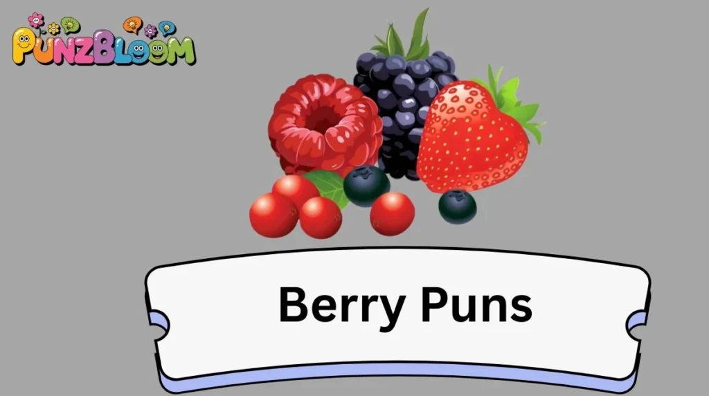 Berry Puns