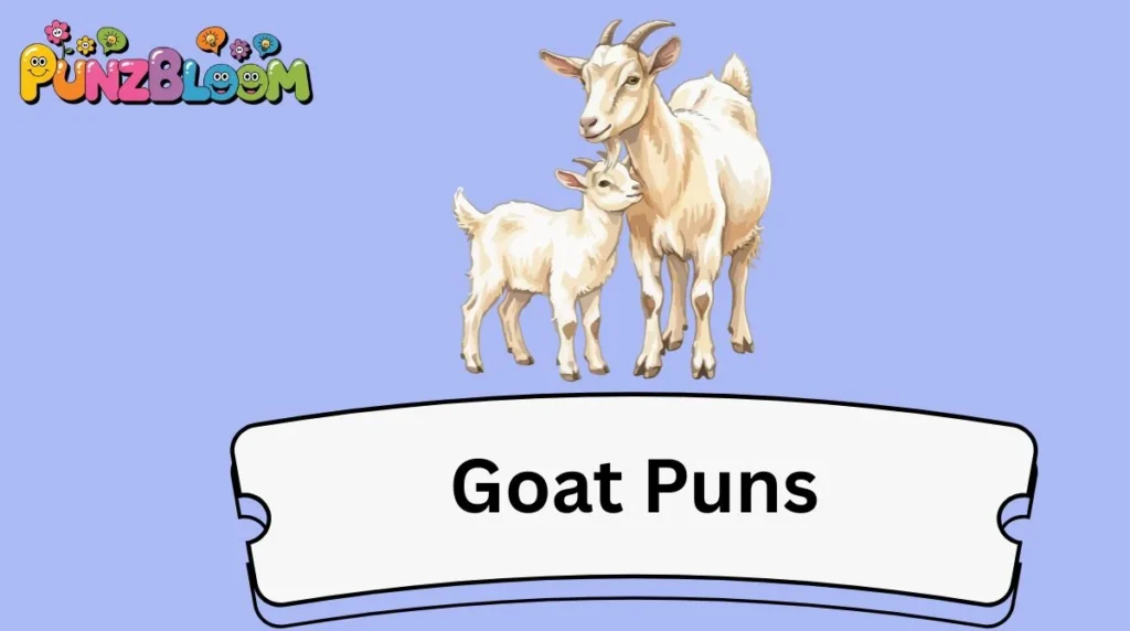Goat Puns