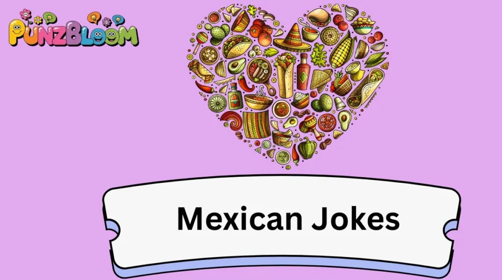 Mexican Jokes