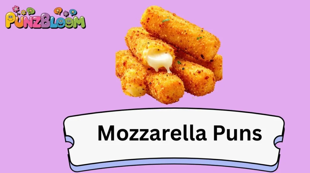 Mozzarella Puns