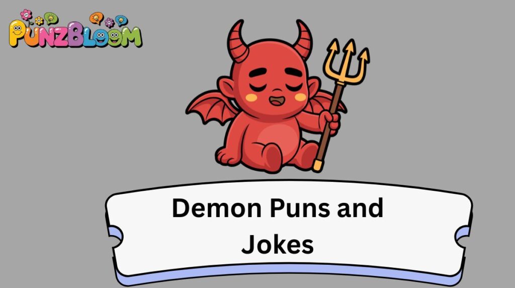 Demon Puns and Jokes
