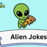 Alien Jokes