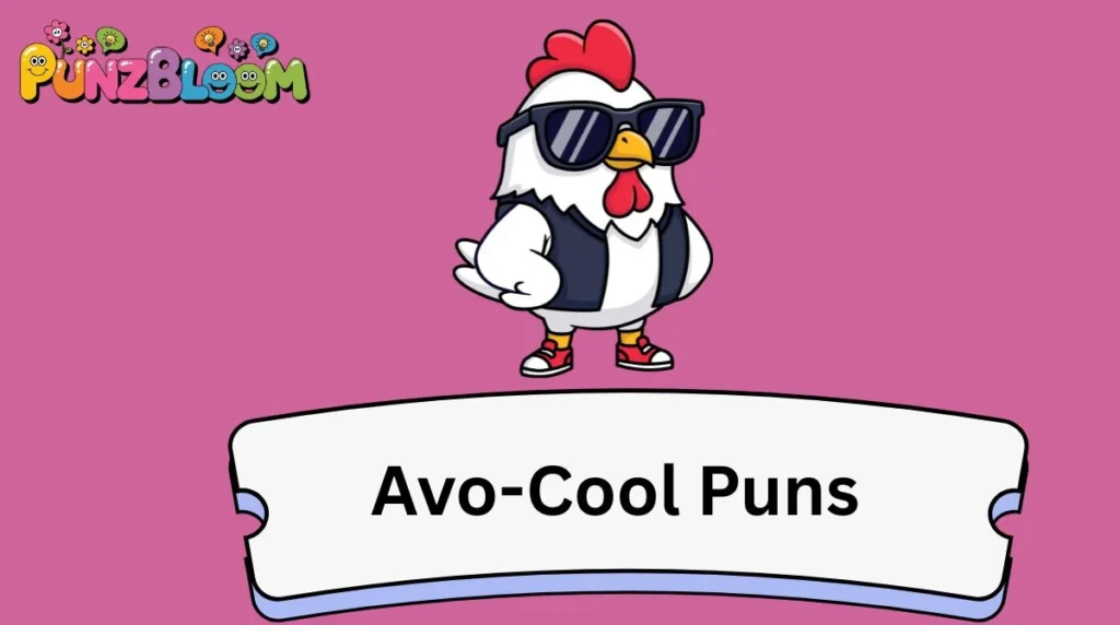 Avo-Cool Puns