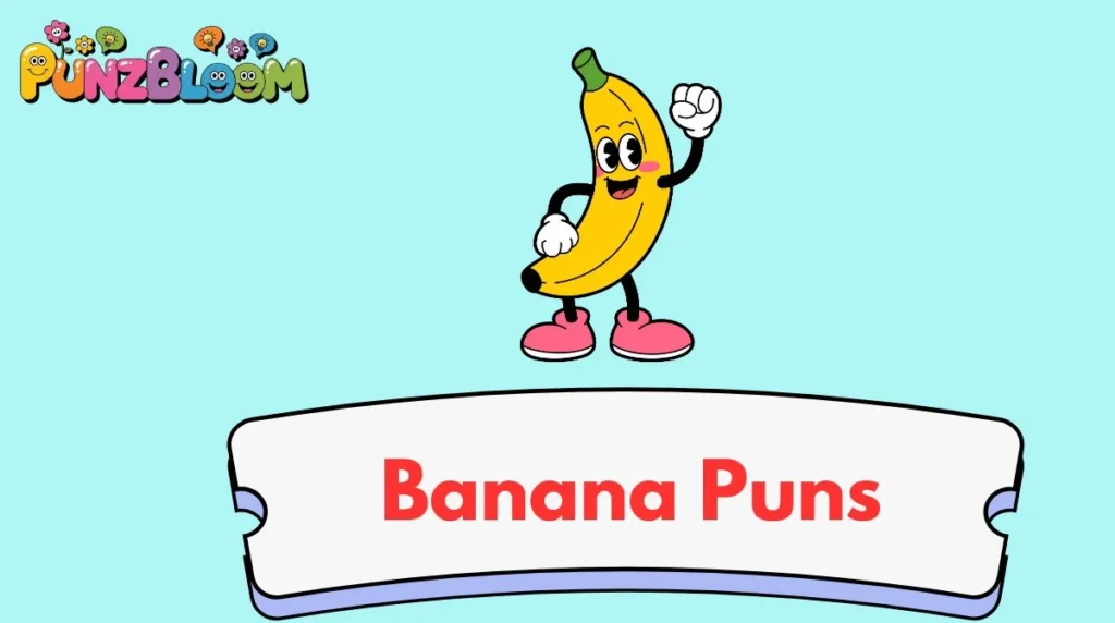 Banana Puns