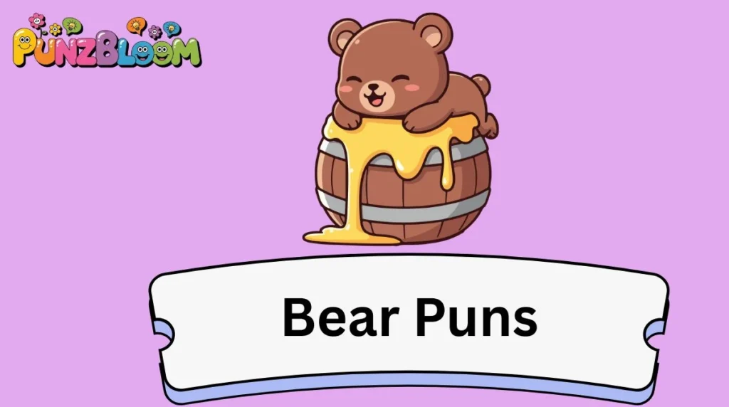 Bear Puns