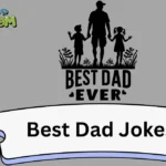 Best Dad Jokes