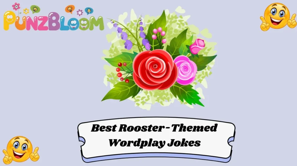 Best Rooster-Themed Wordplay Jokes