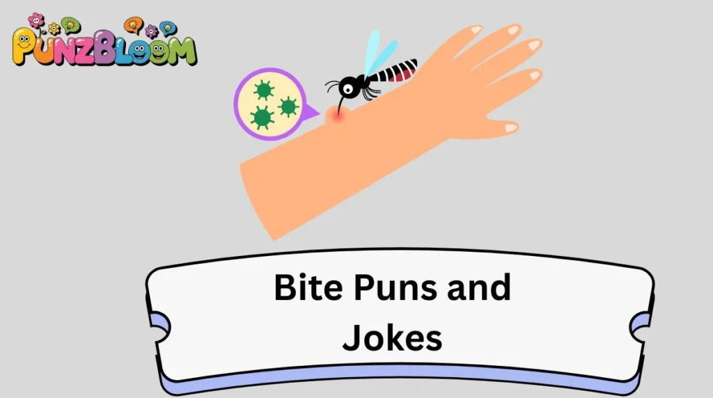Bite Puns and Jokes