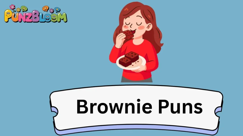 Brownie Puns