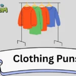 Clothing Puns
