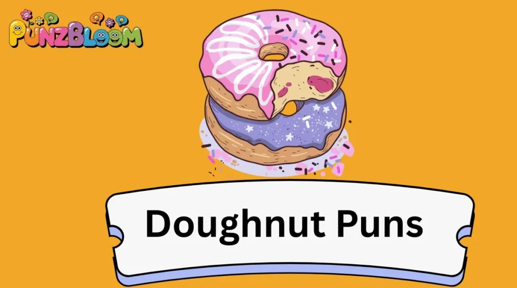 Doughnut Puns