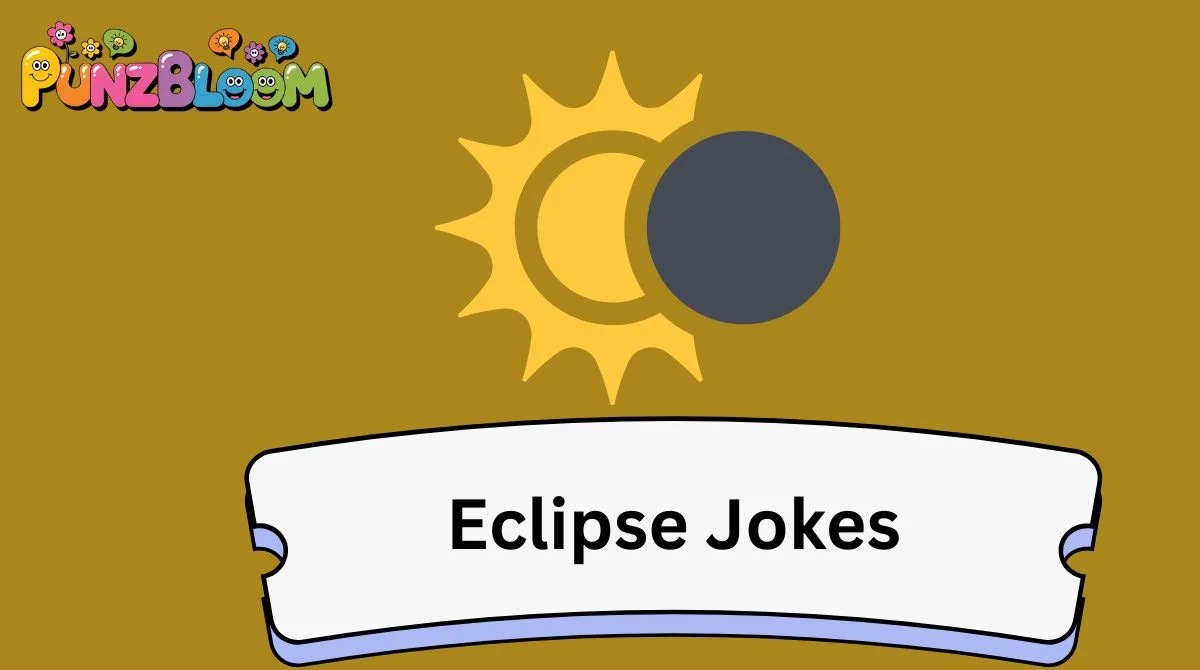 Eclipse Jokes