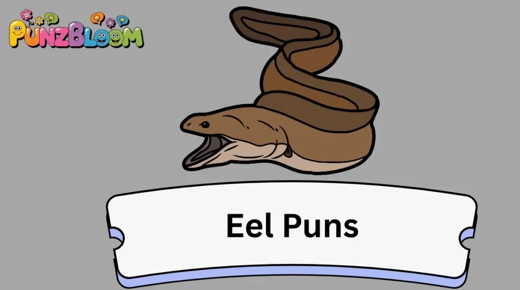 Eel Puns