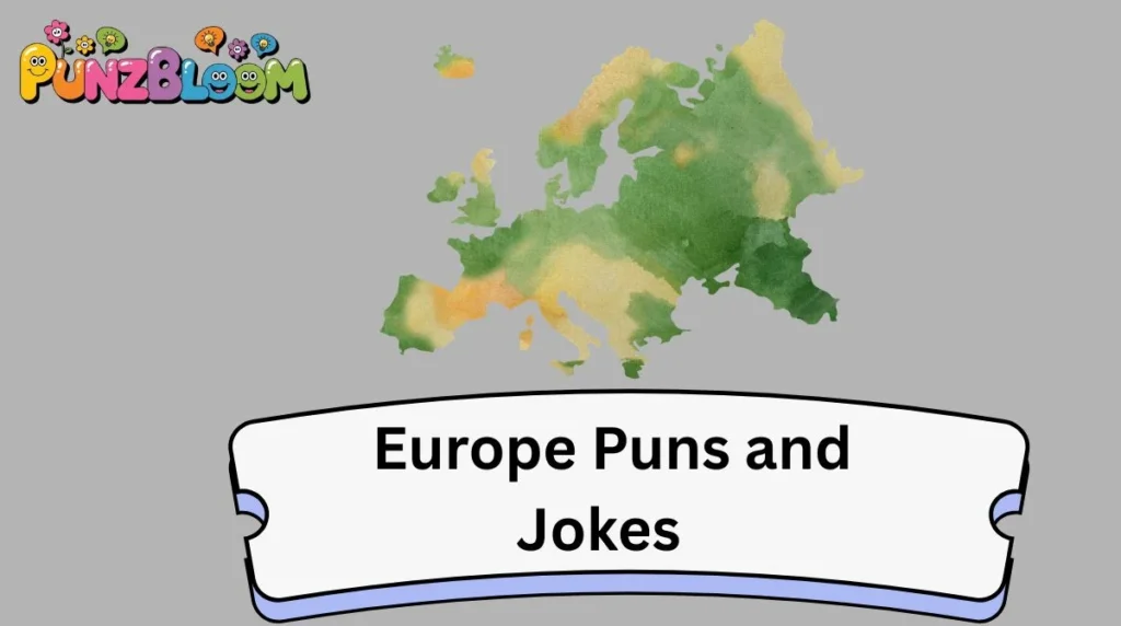 Europe Puns and Jokes