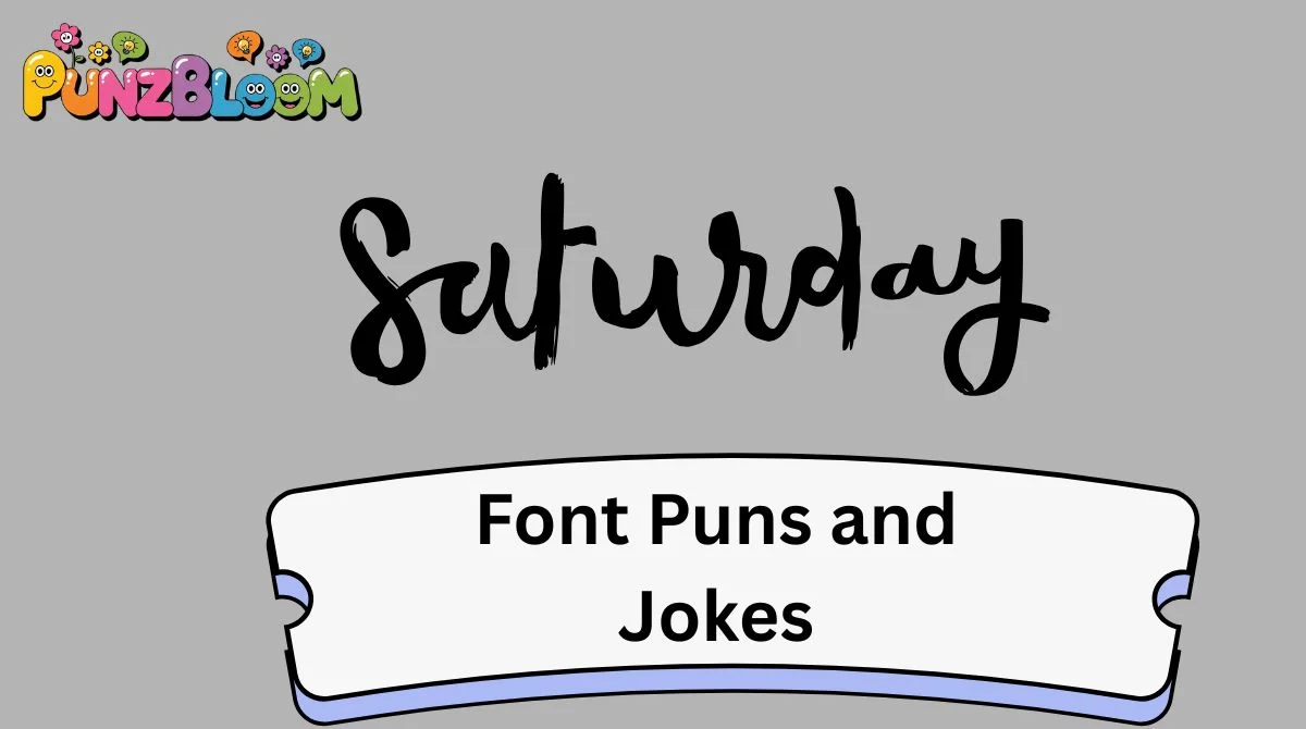 Font Puns and Jokes