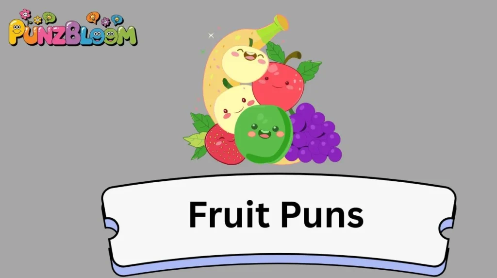 Fruit Puns