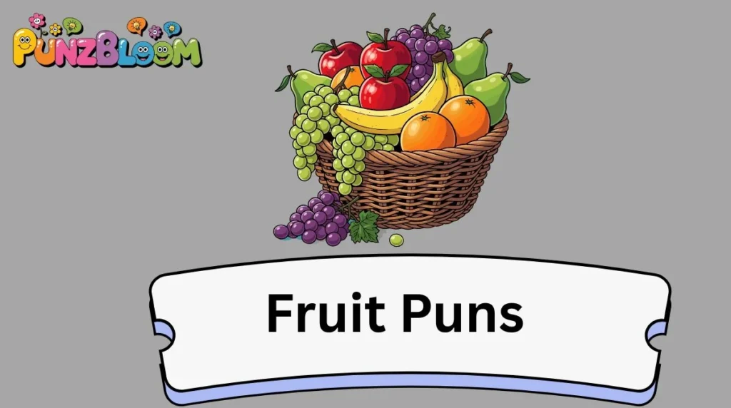 Fruit Puns