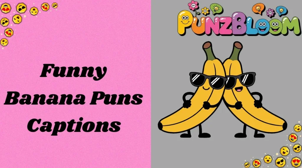 funny-banana-puns-captions
