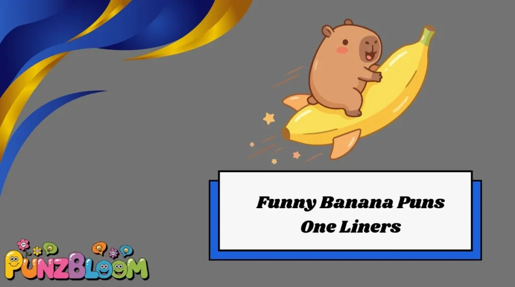 Funny Banana Puns One Liners