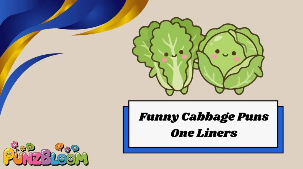 Funny Cabbage Puns One Liners