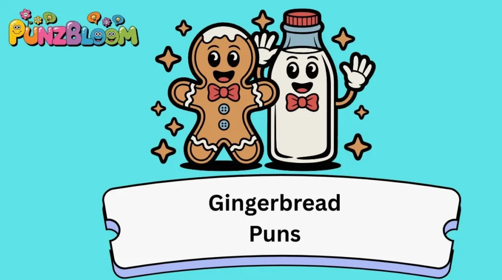 Gingerbread Puns