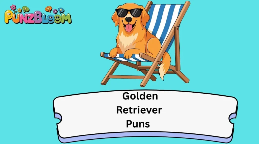 Golden Retriever Puns