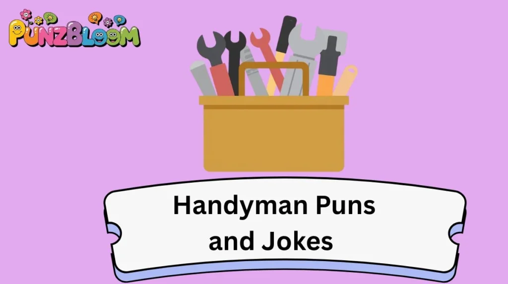 Handyman Puns and Jokes