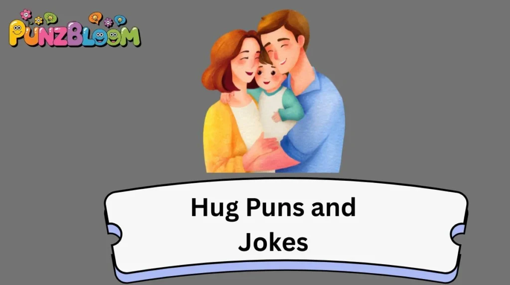 Hug Puns and Jokes