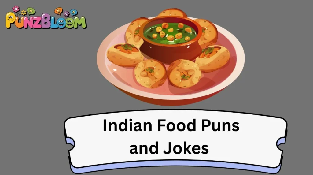Indian Food Puns and Jokes