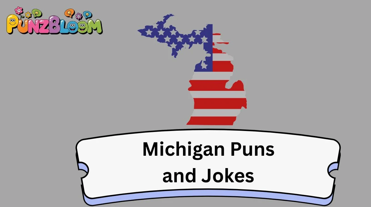 Michigan Puns and Jokes