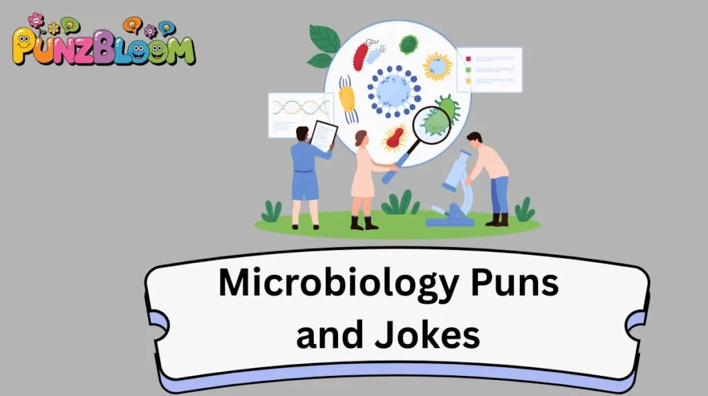 Microbiology Puns and Jokes