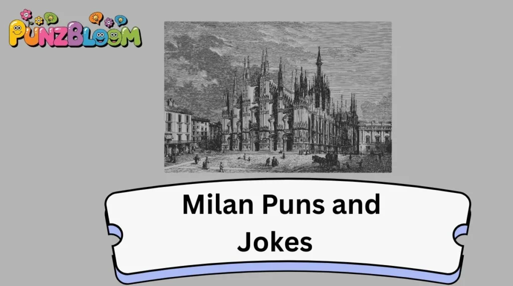 Milan Puns and Jokes