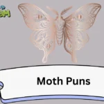 Moth Puns