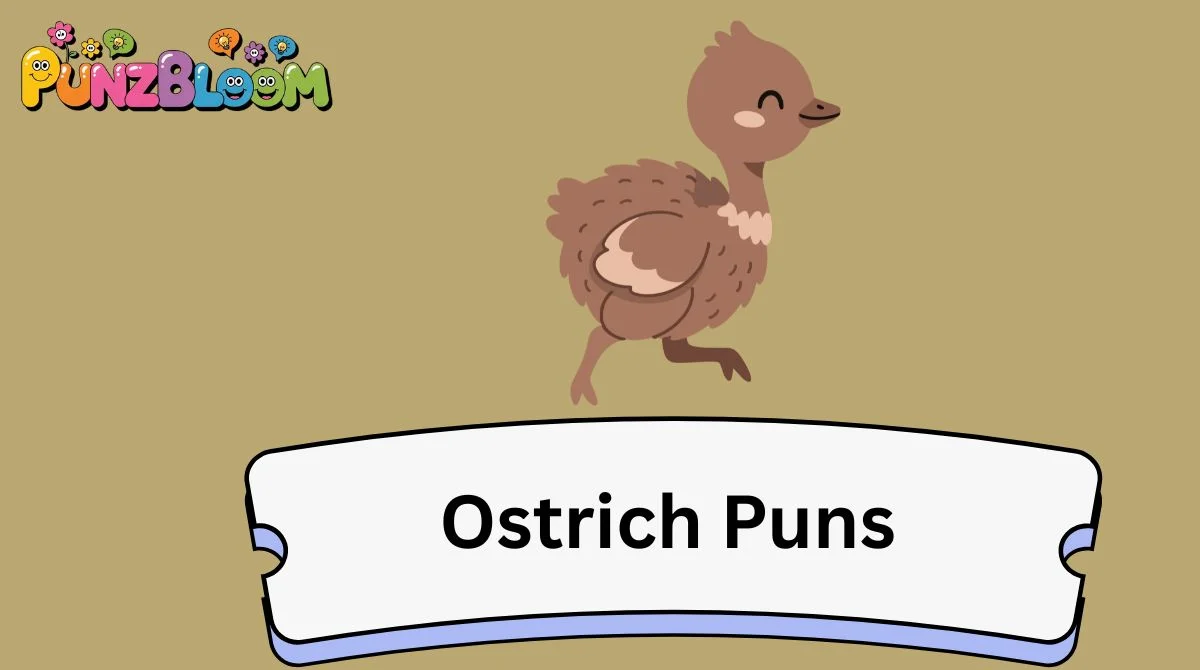 Ostrich Puns