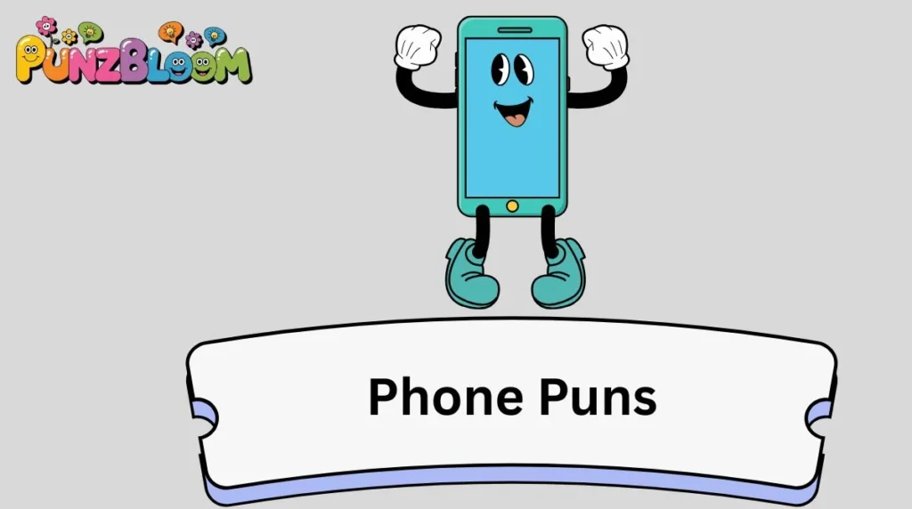 Phone Puns