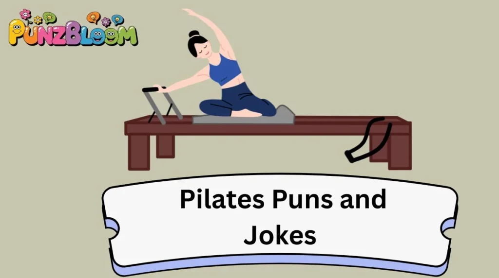 Pilates Puns and Jokes