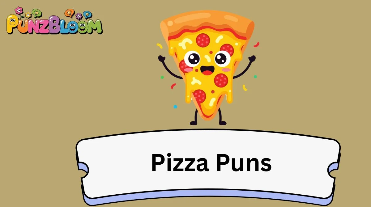 Pizza Puns