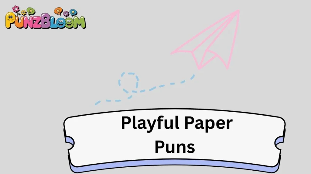 Playful Paper Puns