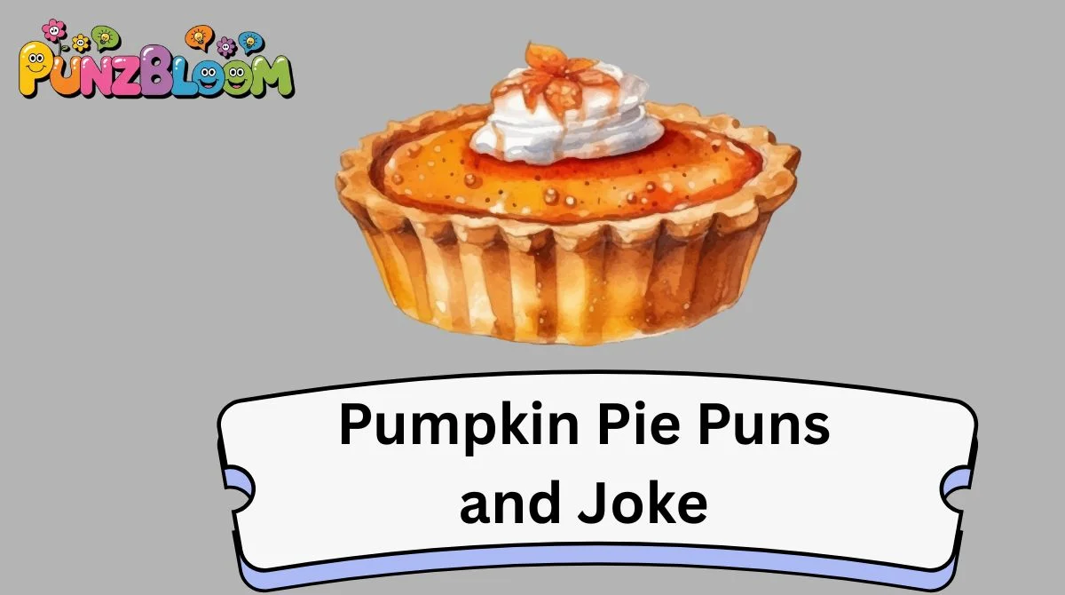 Pumpkin Pie Puns and Joke
