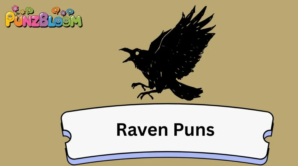 Raven Puns