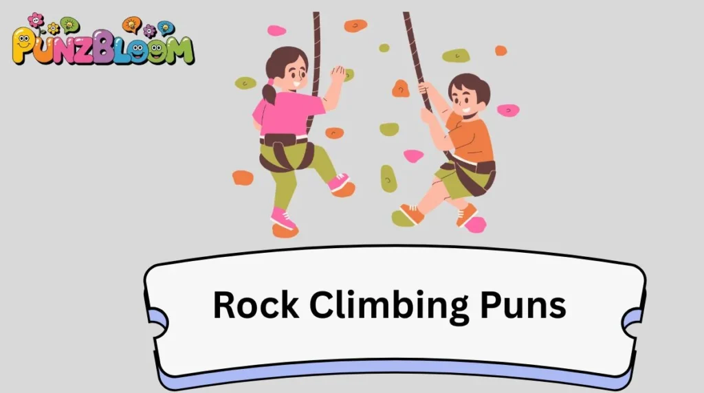 Rock Climbing Puns