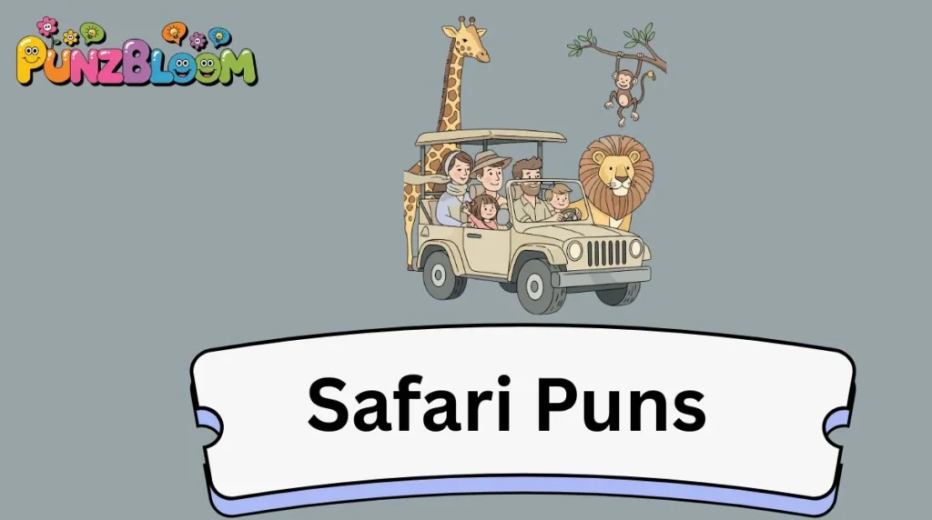 Safari Puns