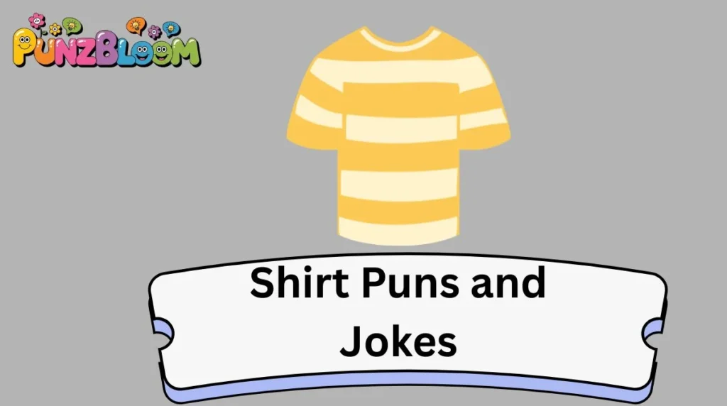 Shirt Puns and Jokes