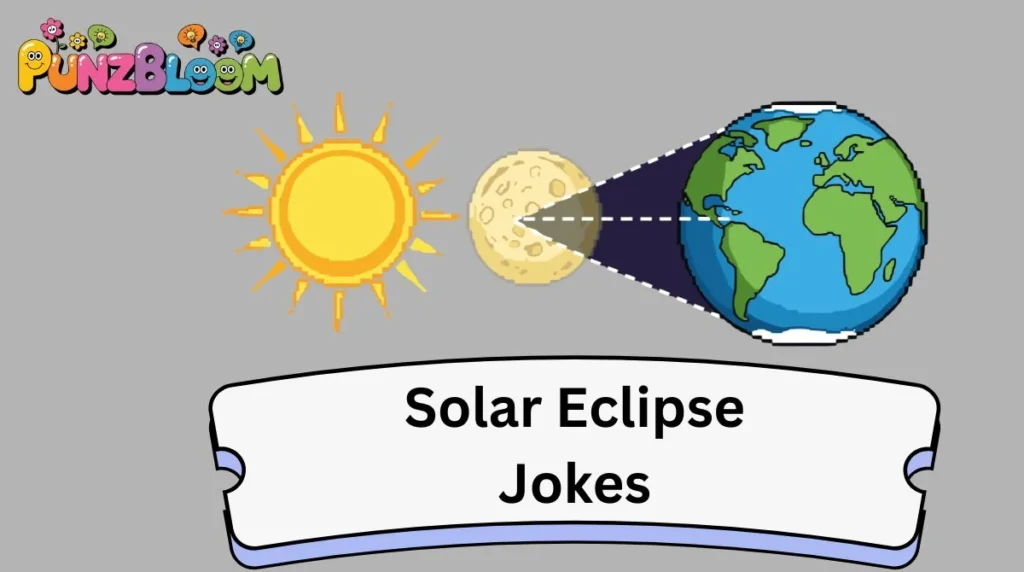 Solar Eclipse Jokes