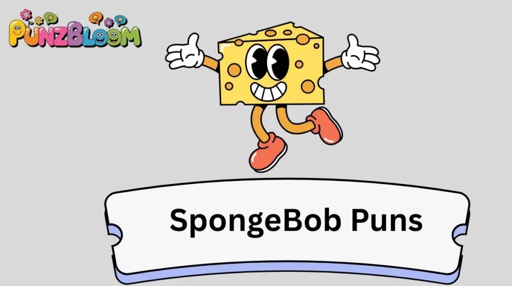 SpongeBob Puns