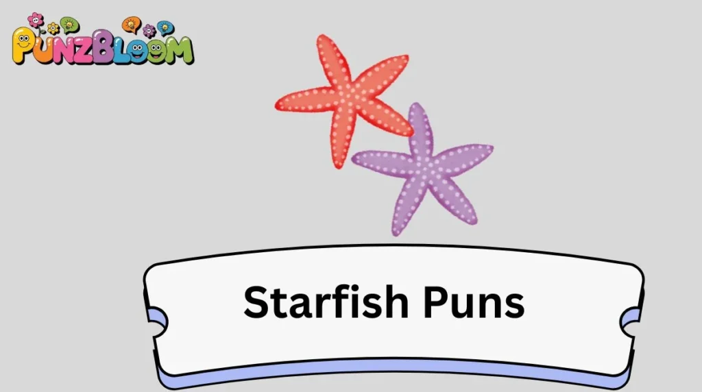 Starfish Puns