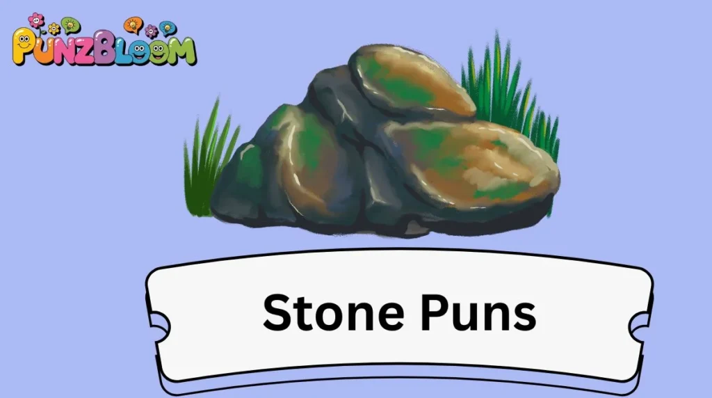 Stone Puns