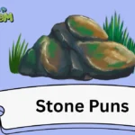 Stone Puns