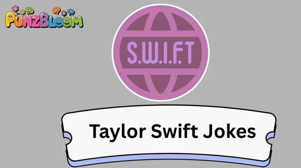 Taylor Swift Jokes