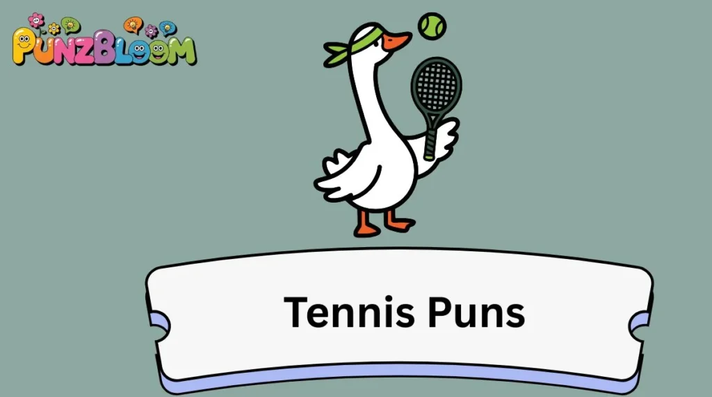 Tennis Puns